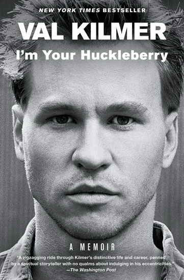 I&#39;m Your Huckleberry - VAL KILMER