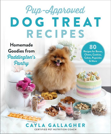 Pup-Approved Dog Treat Recipes - CAYLA GALLAGHER
