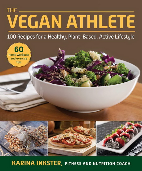 The Vegan Athlete - KARINA INKSTER