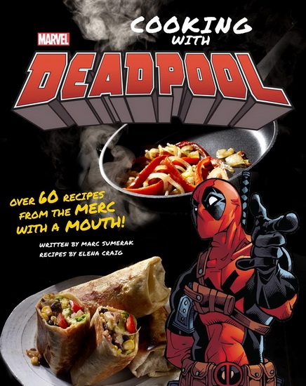Marvel Comics: Cooking with Deadpool - COLLECTIF