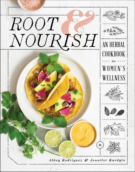 Root & Nourish - ABBEY RODRIGUEZ