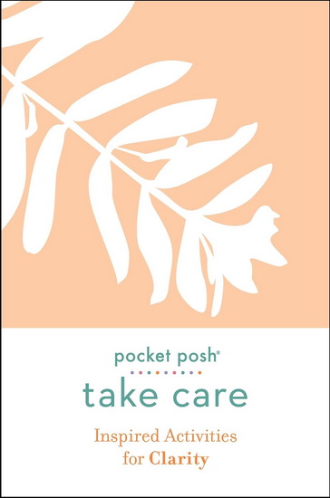 Take Care: Inspired Activities for Clarity - COLLECTIF