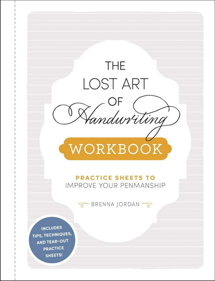 The Lost Art of Handwriting Workbook - BRENNA JORDAN