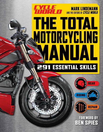 The Total Motorcycling Manual - MARK LINDEMANN