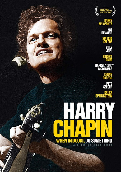 Harry Chapin: When in Doubt, Do Something - RICK KORN