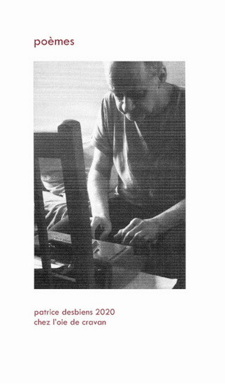 Poèmes - PATRICE DESBIENS