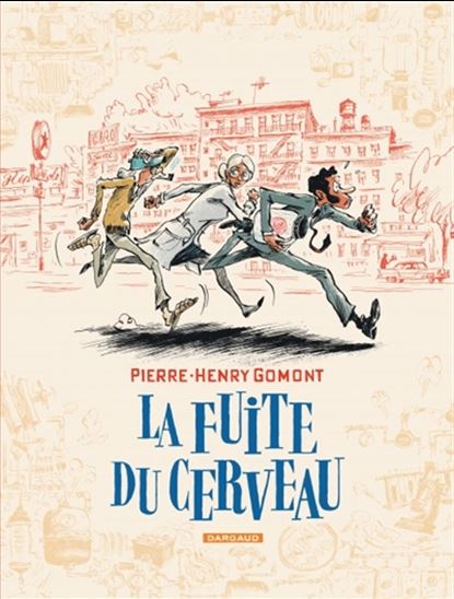 La Fuite du cerveau - PIERRE-HENRY GOMONT