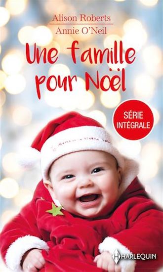 Une famille pour Noël - ANNIE O'NEIL - ALISON ROBERTS