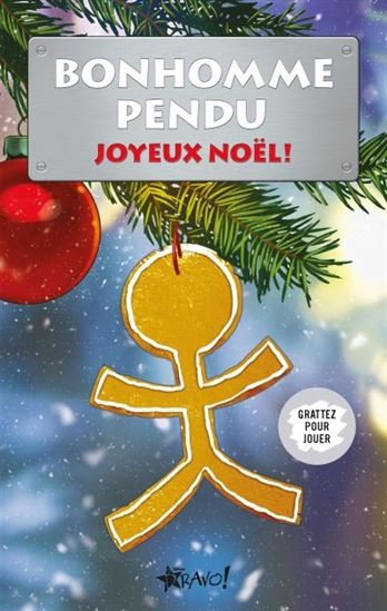 Bonhomme pendu Joyeux Noël! - COLLECTIF