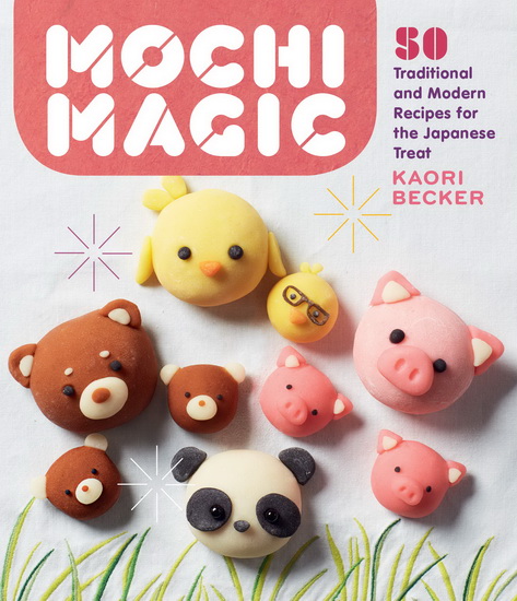 Mochi Magic - KAORI BECKER