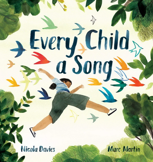 Every Child a Song - NICOLA DAVIES - MARC MARTIN