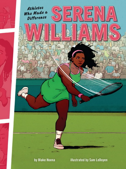 Serena Williams - BLAKE HOENA - SAM LEDOYEN
