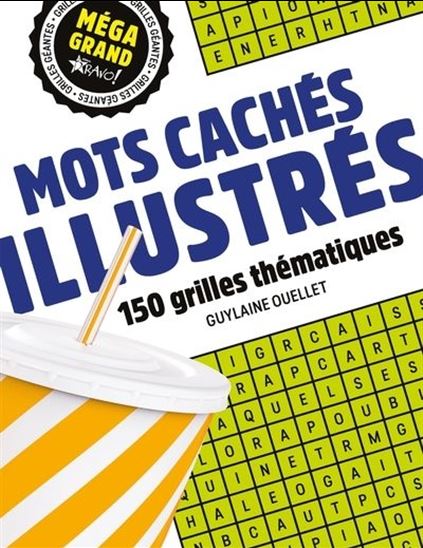 Mots cachés illustrés : 150 grilles thématiques - GUYLAINE OUELLET