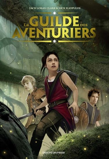 La Guilde des aventuriers #01 - NICK ELIOPULOS - ZACK LORAN CLARK