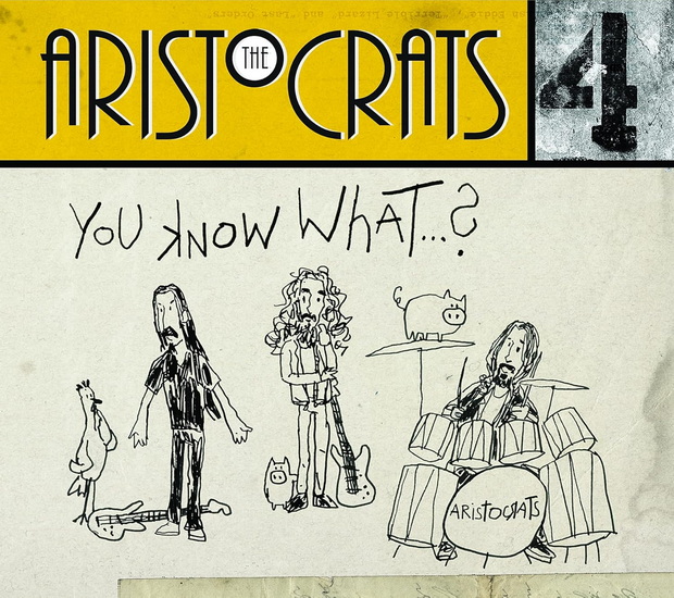You Know What (Import) - ARISTOCRATS (THE)