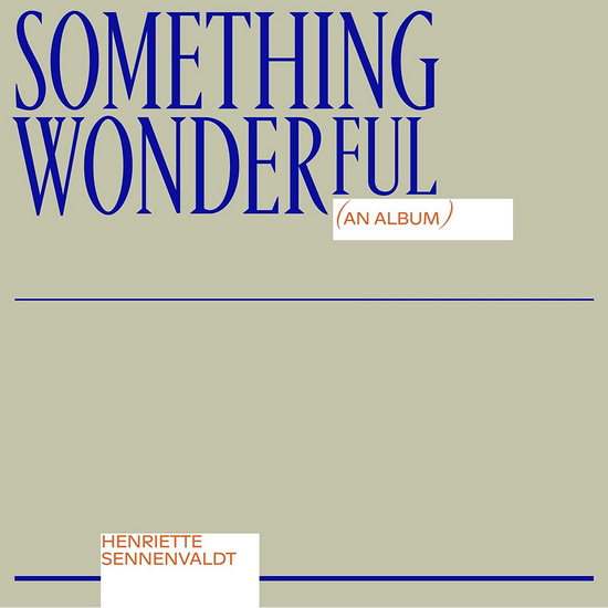 Something Wonderful (Vinyl) - HENRIETTE SENNEVALDT