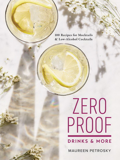 Zero Proof Drinks and More - MAUREEN PETROSKY