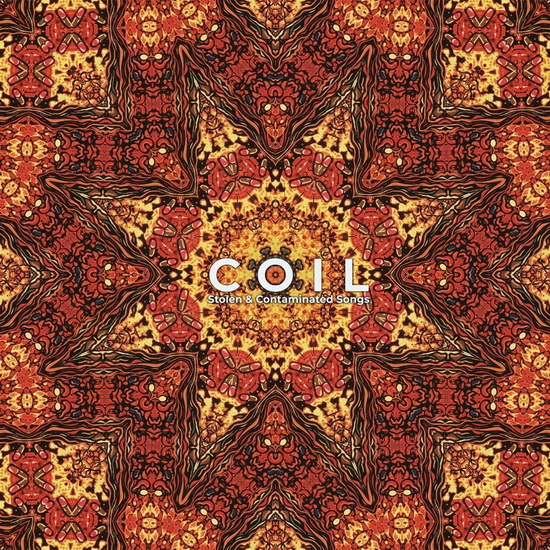 Stolen & Contaminated Songs - COIL