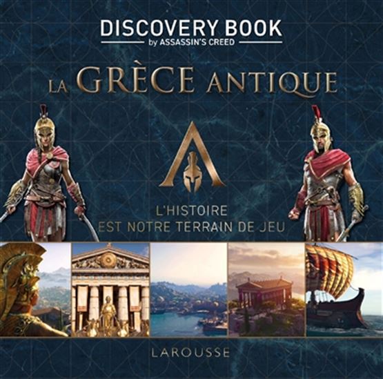 Discovery Book : la Grèce Antique, l&#39;histoire est notre terrain de jeu - COLLECTIF