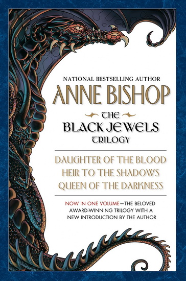 The Black Jewels Trilogy - ANNE BISHOP