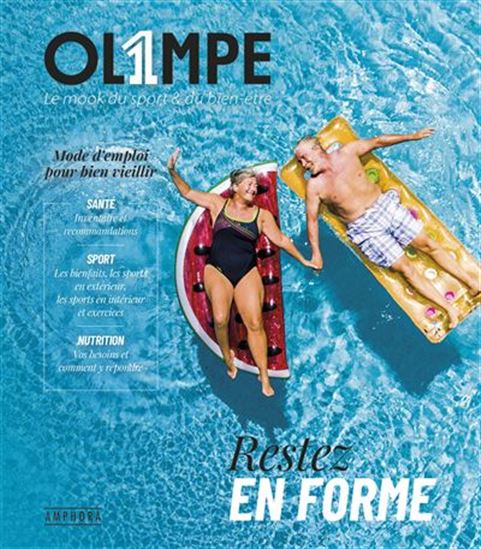 Ol1mpe: rester en forme : mode d&#39;emploi pour bien vieillir - SARAH RUSSEL & AL