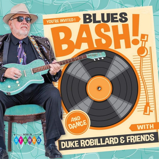 Blues Bash - ROBILLARD DUKE