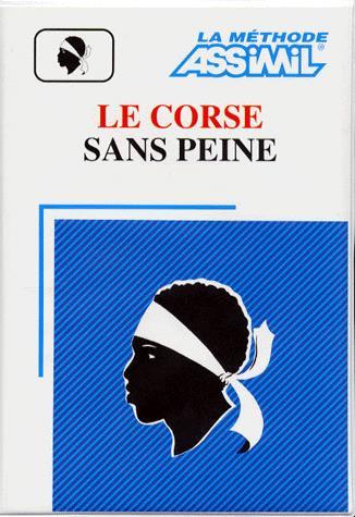 Le Corse sans peine - PASCAL MARCHETTI