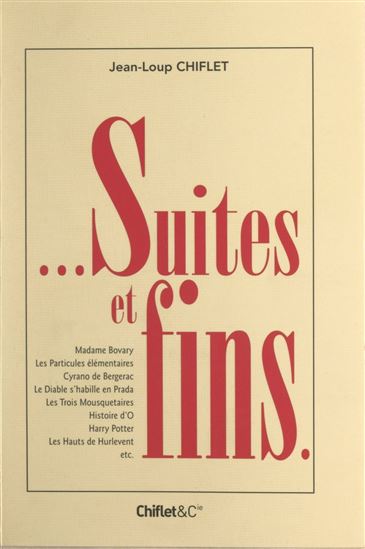 Suites et fins... - JEAN-LOUP CHIFLET