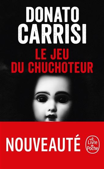 Le Jeu du chuchoteur - DONATO CARRISI