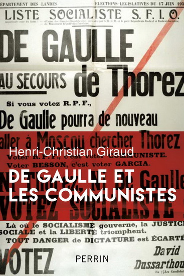 De Gaulle et les communistes - HENRI-CHRISTIAN GIRAUD