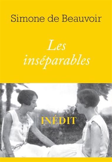 Les Inséparables - SIMONE DE BEAUVOIR
