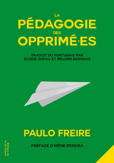 La Pédagogie des opprimé(e)s - PAULO FREIRE