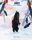 Hiro, hiver et guimauves - MARINE SCHNEIDER, VALÉRIE PICARD