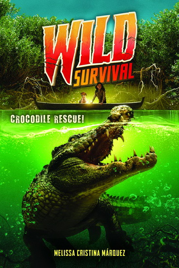Crocodile Rescue! - MELISSA CRISTINA MÁRQUEZ