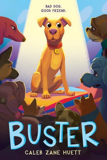 Buster - CALEB HUETT