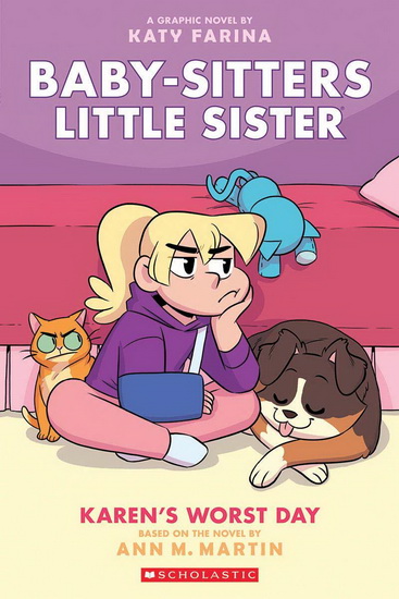 Karen&#39;s Worst Day (Baby-sitters Little Sister Graphic Novel 3) - ANN M MARTIN - KATY FARINA