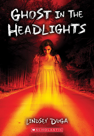Ghost In the Headlights - LINDSEY DUGA