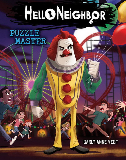 Hello Neighbor: Puzzle Master - CARLY ANNE WEST - TIM HEITZ