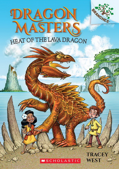 Heat of the Lava Dragon (Dragon Masters #18) - TRACEY WEST - GRAHAM HOWELLS