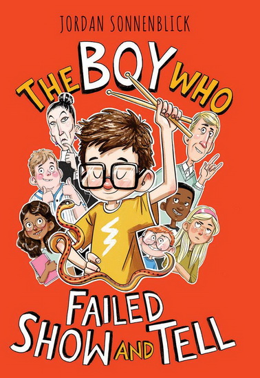 Boy Who Failed Show and Tell, The - JORDAN SONNENBLICK