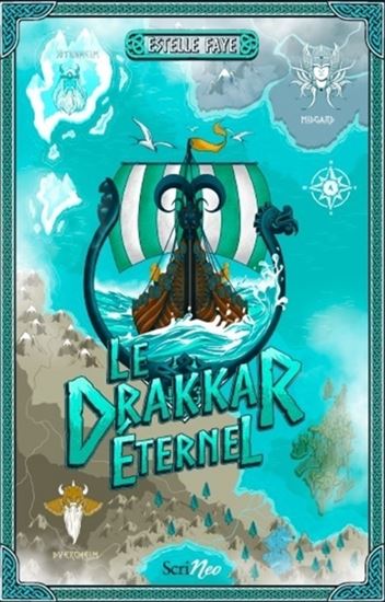 Le Drakkar éternel - ESTELLE FAYE