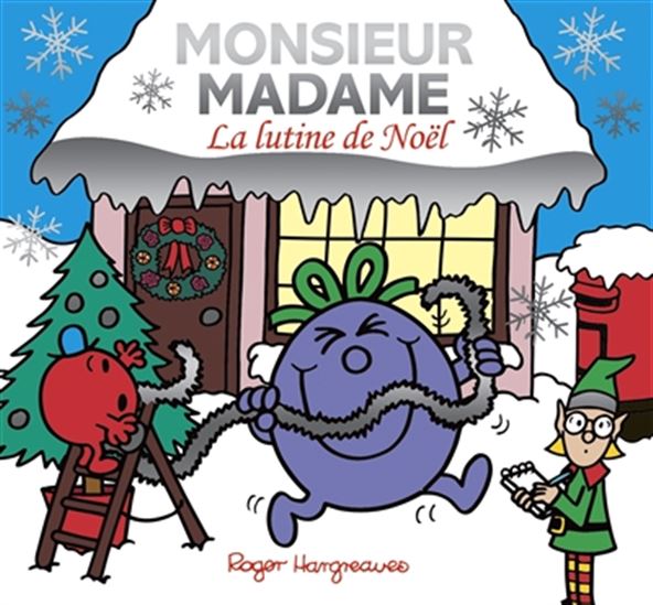 Monsieur Madame : la lutine de Noël - ADAM HARGREAVES