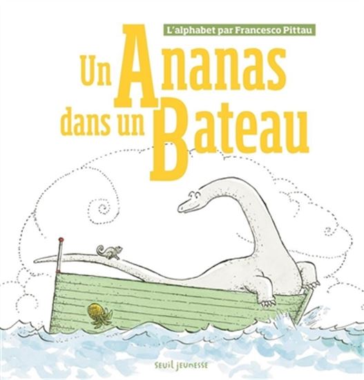 Un ananas dans un bateau - FRANCESCO PITTAU