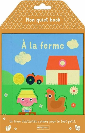 Mon quiet book : à la ferme - COLLECTIF