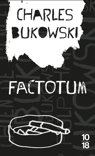 Factotum - CHARLES BUKOWSKI