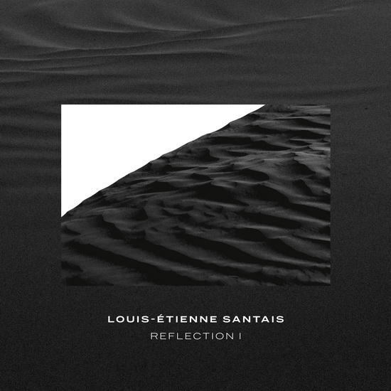 Reflection I - LOUIS-ETIENNE SANTAIS