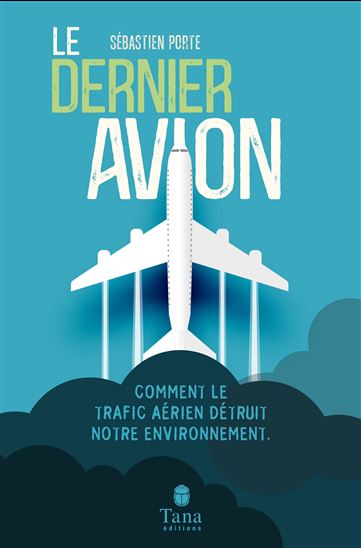 Le Dernier avion - SÉBASTIEN PORTE