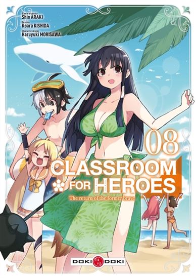 Classroom for heroes #08 - SHIN ARAKI & AL