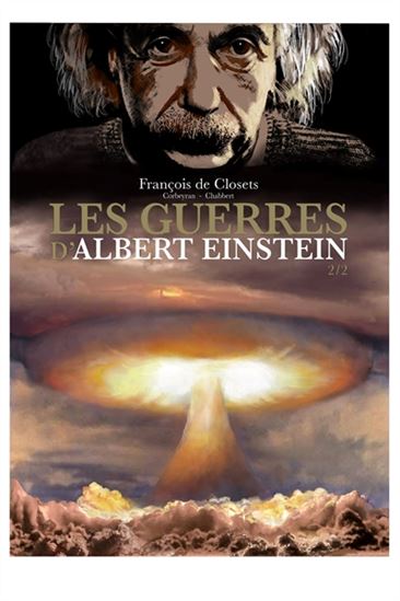 Les Guerres d&#39;Albert Einstein #02 - FRANÇOIS DE CLOSETS - CORBEYRAN