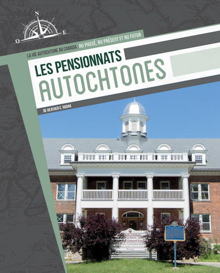 Les Pensionnats autochtones - COLLECTIF